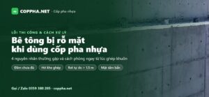 Cốp pha nhựa bị rỗ mặt bê tông: 4 nguyên nhân và cách khắc phục – COPPHA.NET